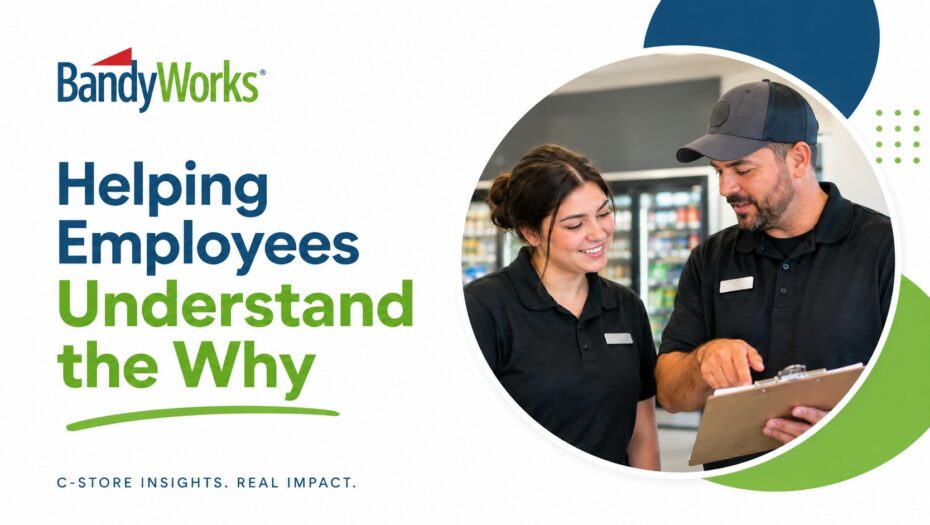 Employee coaching in convenience stores can also mean helping employees understand why a task matters in the first place.